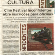 O Tempo dos Inconfidentes – Início da 2ª Edição do Cine Festival Inconfidentes 26/11/2011